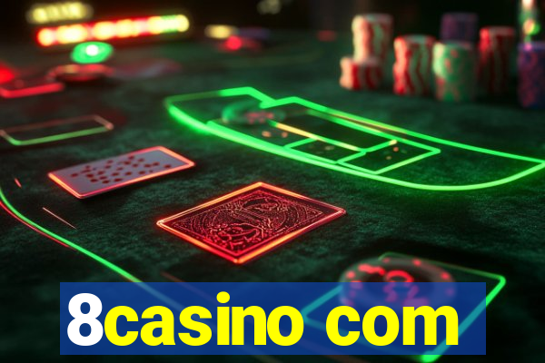 8casino com